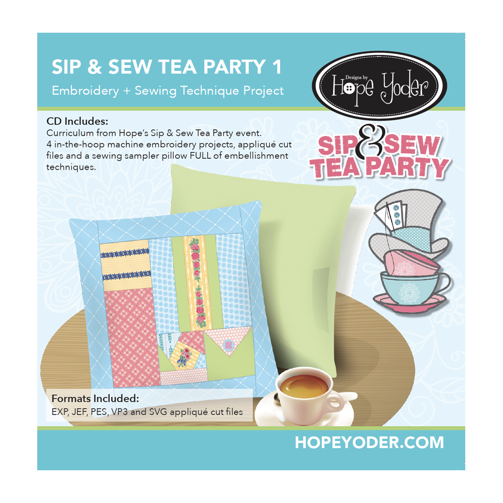 Sip and Sew Tea Party Volume 1 Embroidery Design + SVG Collection CD-ROM by Hope Yoder